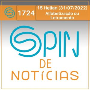 Alfabetização ou Letramento Científico? – 15 Helian (Spin#1724 – 31/07/2022) - podcast episode cover