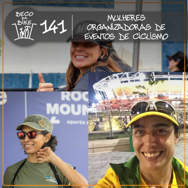 Beco da Bike #141: Mulheres organizadoras de provas de ciclismo - podcast episode cover