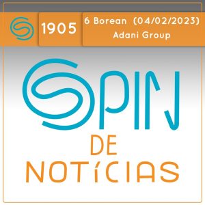 O que está acontecendo com o Adani Group? – 6 Borean (Spin#1905 – 04/02/2023) - podcast episode cover